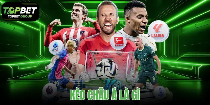 kèo châu Á là gì