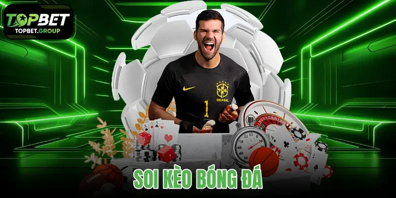soi kèo bóng đá